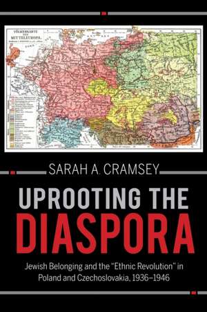 Uprooting the Diaspora de Sarah A. Cramsey