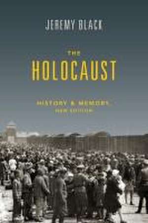 The Holocaust de Jeremy Black