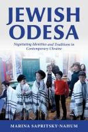 Jewish Odesa de Marina Sapritsky-Nahum