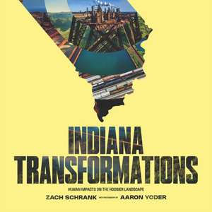 Indiana Transformations de Zach Schrank