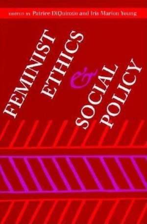 Feminist Ethics and Social Policy de Patrice Diquinzio