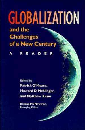 Globalization and the Challenges of a New Centur – A Reader de Patrick O`meara