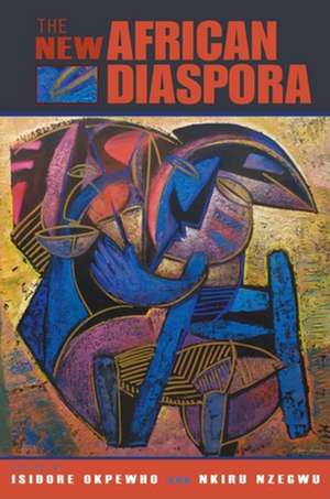 The New African Diaspora de Isidore Okpewho