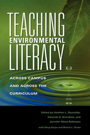 Teaching Environmental Literacy de Heather L. Reynolds