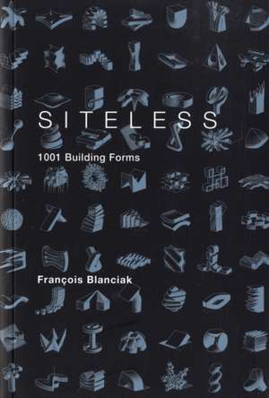 Siteless de Francois Blanciak