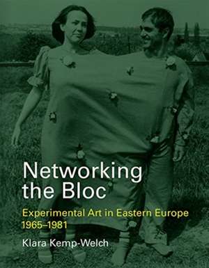 Networking the Bloc de Klara Kemp-Welch