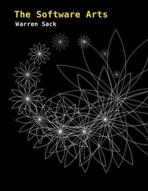 The Software Arts de Warren Sack