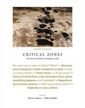 Critical Zones de Bruno Latour