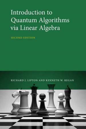 Introduction to Quantum Algorithms via Linear Algebra de Kenneth W. Regan