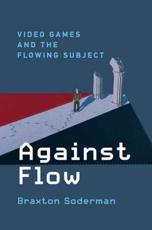 Against Flow de Braxton Soderman