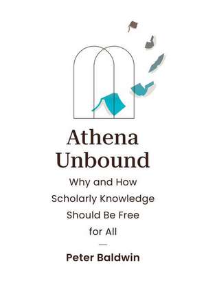 Athena Unbound de Peter Baldwin