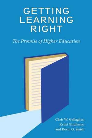 Getting Learning Right de Chris W. Gallagher