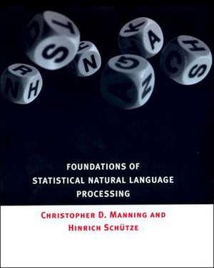 Foundations of Statistical Natural Language Processing de Christopher Manning