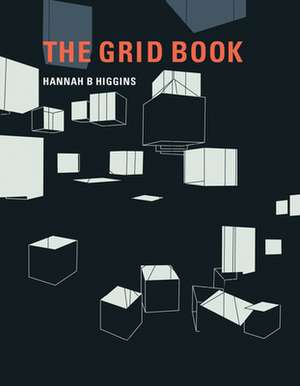 The Grid Book de Hannah B Higgins