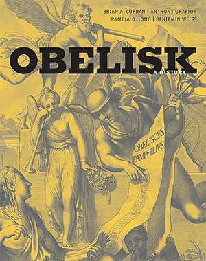 Obelisk – A History de Brian A. Curran