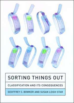 Sorting Things Out – Classification & its Consequences de Geoffrey C. Bowker