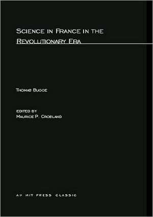 Science in France in the Revolutionary Era de Thomas Bugge