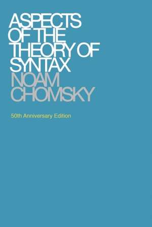 Aspects of the Theory of Syntax de Noam Chomsky