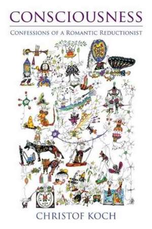 Consciousness de Christof Koch