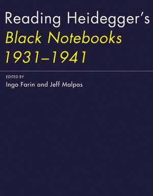 Reading Heidegger`s Black Notebooks 1931–1941 de Ingo Farin