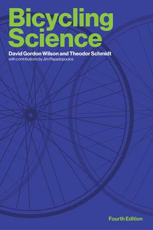 Bicycling Science de David Gordon Wilson