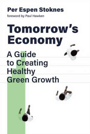 Tomorrow's Economy de Per Espen Stoknes