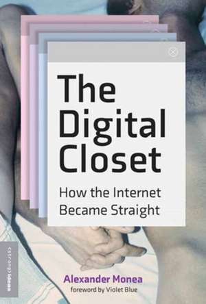 The Digital Closet de Alexander Monea