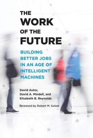 The Work of the Future de David H. Autor