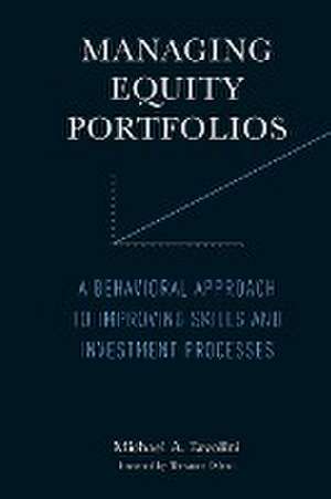 Managing Equity Portfolios de Michael A. Ervolini