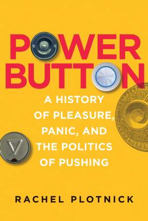 Power Button de Rachel Plotnick