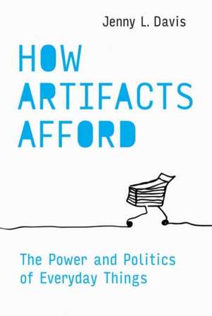 How Artifacts Afford de Jenny L. Davis