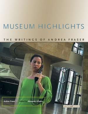 Museum Highlights – The Writings of Andrea Fraser de Andrea Fraser