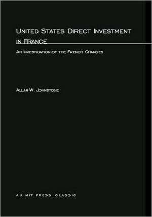 United States in Direct Investments in France – An Investigation of the French Charges de Allan W. Johnstone