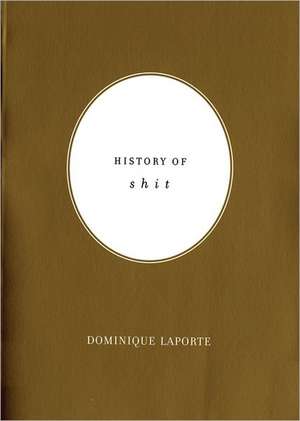 History of Shit de Dominique Laporte