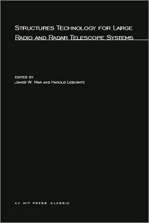 Structures Technology for Large Radio & Radar Telescope Systems de James W Mar