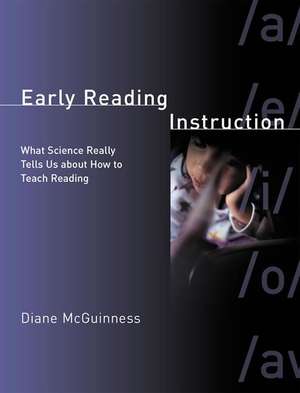 Early Reading Instruction de Diane Mcguinness