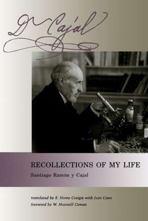 Recollections of my Life de Santiago Ramón Cajal