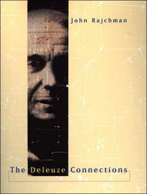 The Deleuze Connections de J Rajchman