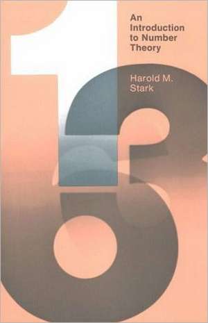 An Introduction to Number Theory de Harold M. Stark