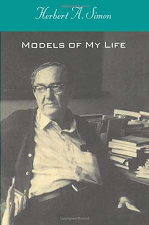 Models of My Life de Herbert Simon