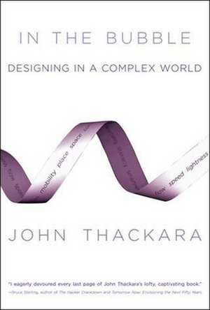 In the Bubble – Designing in a Complex World de John Thackara