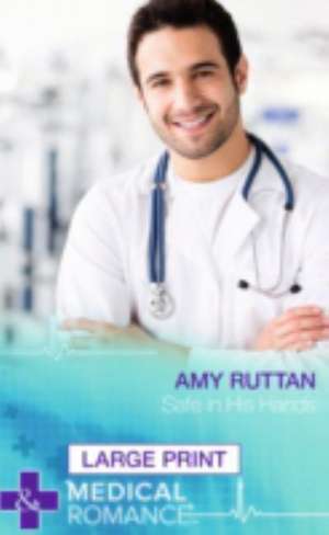 Safe in His Hands de Amy Ruttan