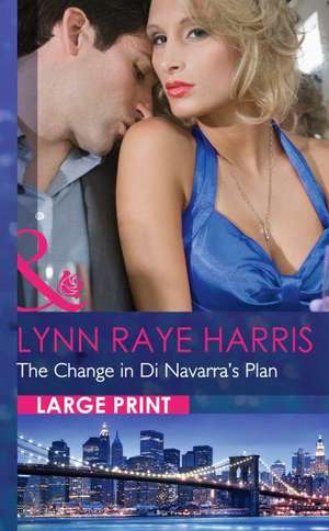 Change in di Navarra's Plan de Lynn Raye Harris