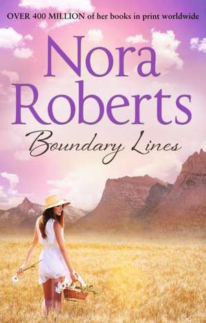 Boundary Lines de Nora Roberts