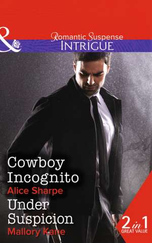 Cowboy Incognito de Alice Sharpe