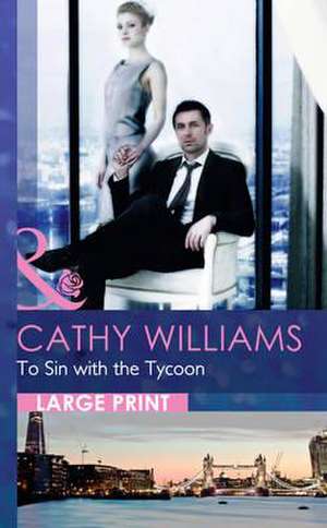 To Sin with the Tycoon de Cathy Williams