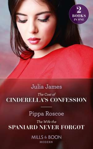 James, J: The Cost Of Cinderella's Confession / The Wife The