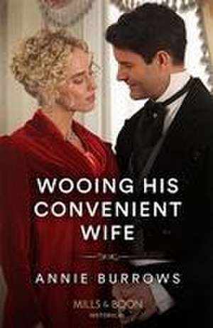 Burrows, A: Wooing His Convenient Wife de Annie Burrows