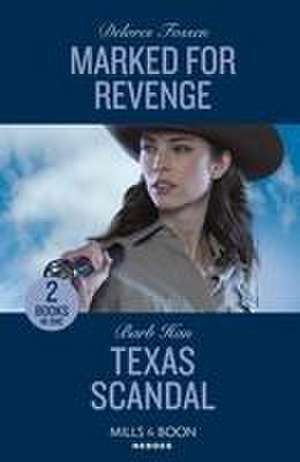 Marked For Revenge / Texas Scandal - 2 Books in 1 de Delores Fossen