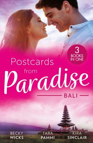 Postcards From Paradise: Bali de Becky Wicks